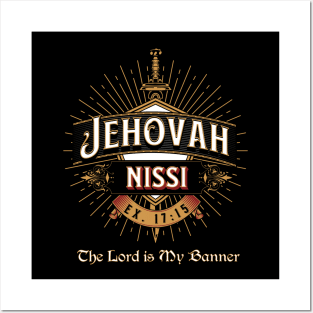 JEHOVAH NISSI. THE LORD MY BANNER EX 17:15 Posters and Art